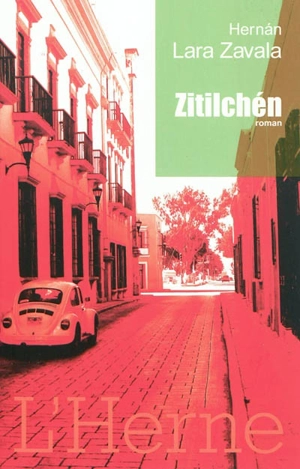 Zitilchén - Hernán Lara Zavala