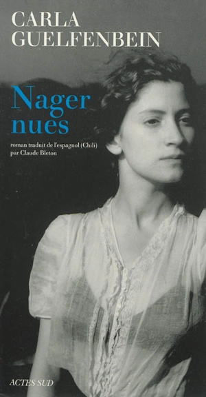 Nager nues - Carla Guelfenbein