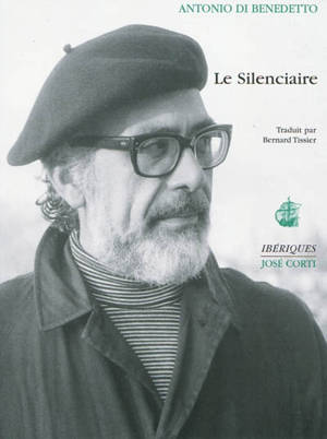 Le silenciaire - Antonio Di Benedetto