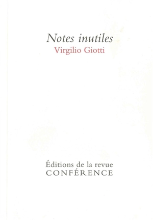 Notes inutiles - Virgilio Giotti