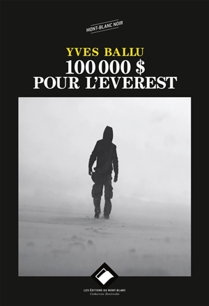 100.000 dollars pour l'Everest - Yves Ballu