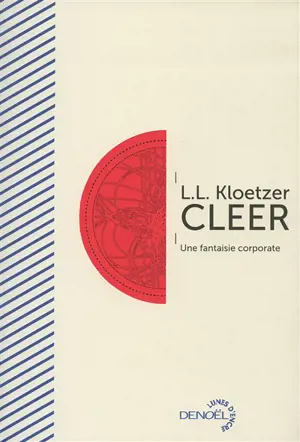 Cleer : une fantaisie corporate - L.L. Kloetzer