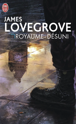 Royaume-désuni - James Lovegrove