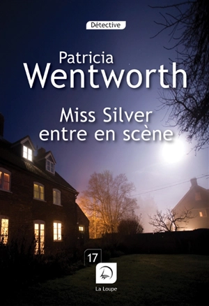 Miss Silver entre en scène - Patricia Wentworth