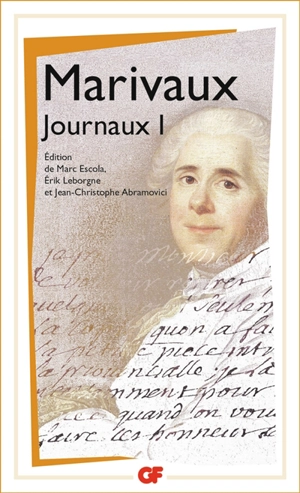 Journaux. Vol. 1 - Pierre de Marivaux