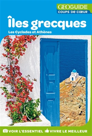 Iles grecques : les Cyclades et Athènes