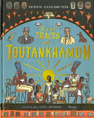 Sur les traces de Toutankhamon - Patricia Cleveland-Peck