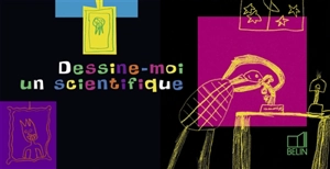 Dessine-moi un scientifique