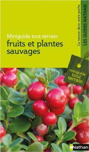 Fruits et plantes sauvages - Helga Hofmann