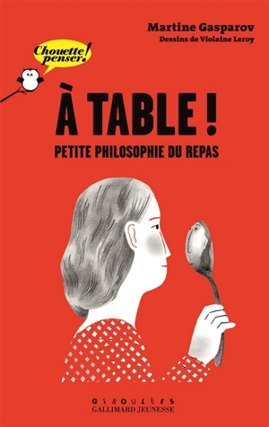 A table ! : petite philosophie du repas - Martine Gasparov