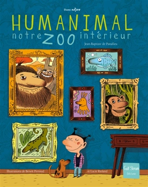 Humanimal, notre zoo intérieur - Jean-Baptiste de Panafieu