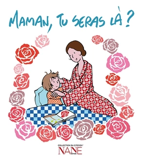 Maman , tu seras là ? - Anne de La Brunière