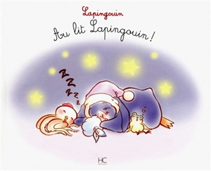 Lapingouin. Au lit lapingouin ! - Carole-Anne Boisseau