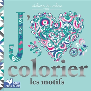 J'aime colorier : les motifs - Beth Gunnell