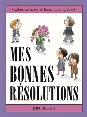 Mes bonnes résolutions - Catherine Grive