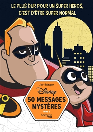 50 messages mystères. Vol. 2 - Walt Disney company