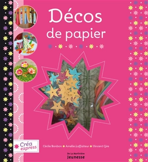 Décos de papier - Cécile Bonbon