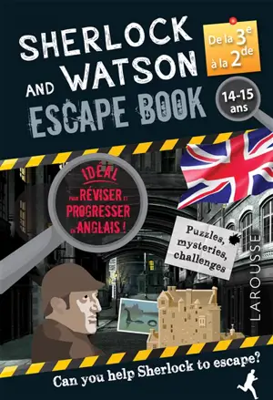Sherlock and Watson escape book : de la 3e à la 2de, 14-15 ans : can you help Sherlock to escape? - Gilles Saint-Martin