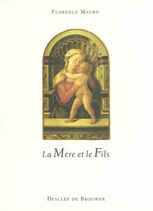 La mère et le fils - Florence Mauro