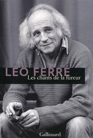 Les chants de la fureur - Léo Ferré