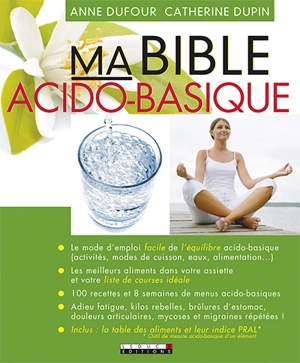 Ma bible acido-basique - Anne Dufour