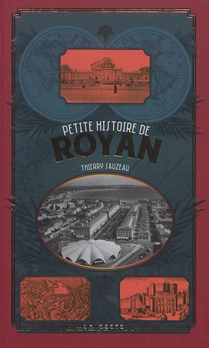 Petite histoire de Royan - Thierry Sauzeau