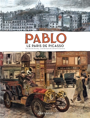 Pablo : le Paris de Picasso - Neville Rowley