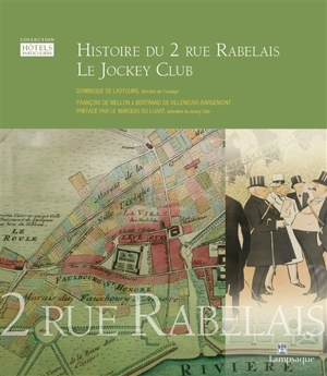 Histoire du 2 rue Rabelais, le Jockey-Club - François de Mellon