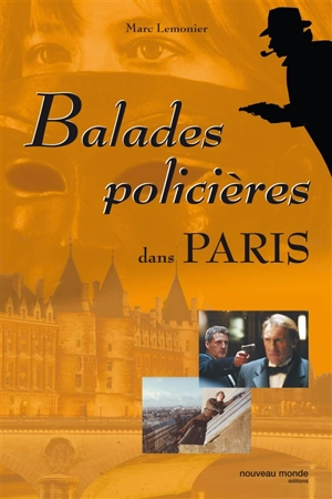 Balades policières dans Paris - Marc Lemonier