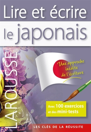 Lire et écrire le japonais - Helen Gilhooly