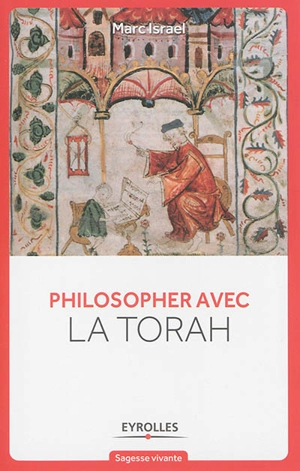 Philosopher avec la Torah - Marc Israel