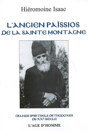 L'Ancien Païssios de la sainte montagne - Isaac