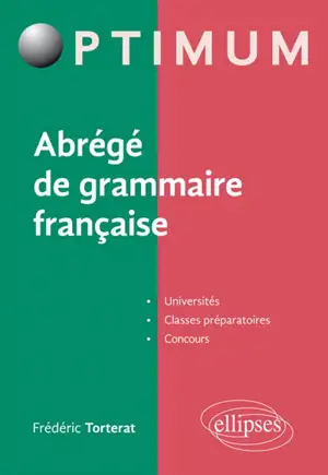 Abrégé de grammaire française - Frédéric Torterat