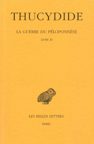 La guerre du Péloponnèse. Vol. 2-2. Livre III - Thucydide