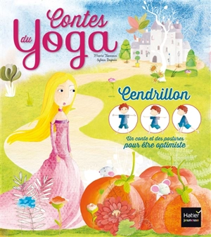 Cendrillon : un conte et des postures pour être optimiste - Marie Tanneux