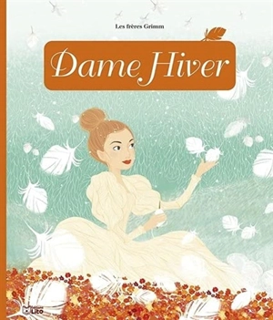 Dame Hiver - Jacob Grimm