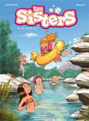 Les sisters. Vol. 16. Cap ou pas cap ? - Christophe Cazenove