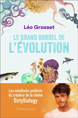 Le grand bordel de l'évolution - Léo Grasset