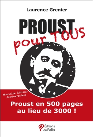 Proust pour tous : une édition abrégée de A la recherche du temps perdu de Marcel Proust - Marcel Proust