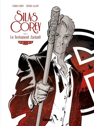 Silas Corey, cycle 2 : le testament Zarcoff : coffret tomes 3 et 4 - Fabien Nury