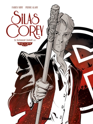 Silas Corey. Vol. 3. Le testament Zarkoff. Vol. 1 - Fabien Nury