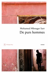 De purs hommes - Mohamed Mbougar Sarr