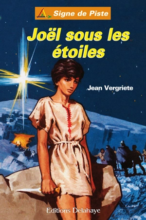 Joël sous les étoiles - Jean Vergriete