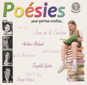 Poésies pour petites oreilles.... Vol. 2