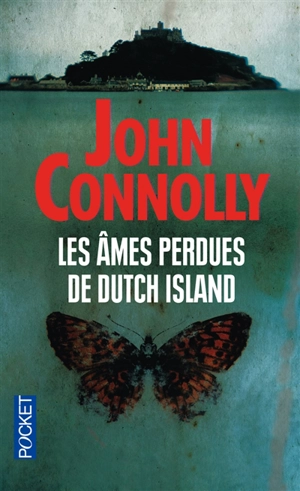 Les âmes perdues de Dutch Island - John Connolly