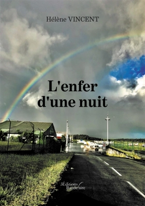 L'enfer d'une nuit - Hélène Vincent