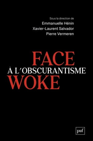 Face à l'obscurantisme woke