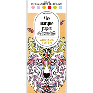 Mes marque-pages à l'aquarelle : animaux totem