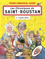 Les chroniques de Saint-Roustan. Vol. 1. Lundi gras - Relom