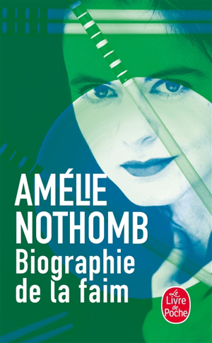 Biographie de la faim - Amélie Nothomb